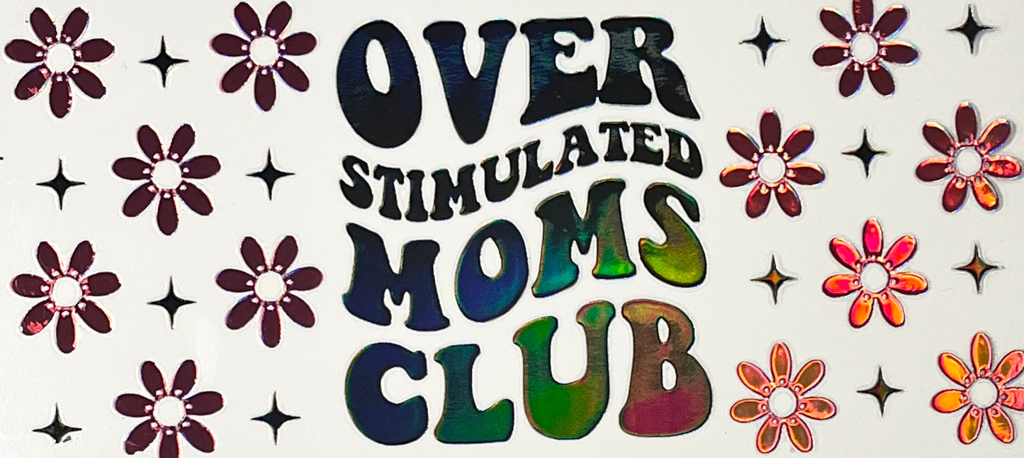 Overstimulated Moms club